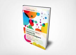 The Essential Guide to Business for Artists and Designers 